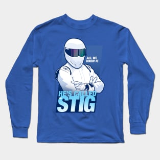 He's Called The Stig Long Sleeve T-Shirt